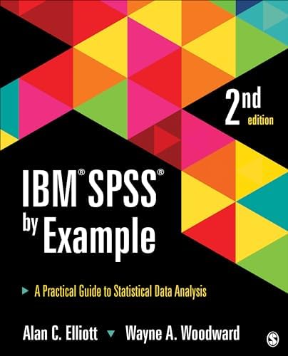 Amazon.com: Using IBM® SPSS® Statistics: An Interactive Hands-On